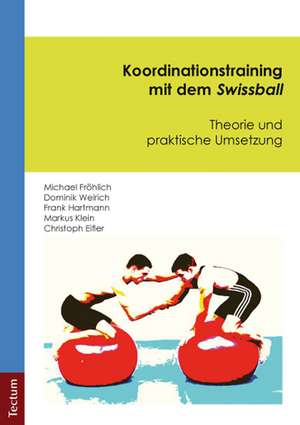 Koordinationstraining mit dem Swissball de Michael Fröhlich