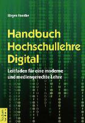 Handbuch Hochschullehre Digital de Jürgen Handke