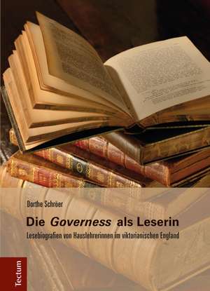 Die "Governess" als Leserin de Dorthe Schröer