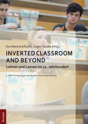 Inverted Classroom and Beyond de Eva-Marie Großkurth