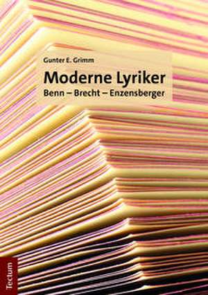 Moderne Lyriker de Gunter E. Grimm