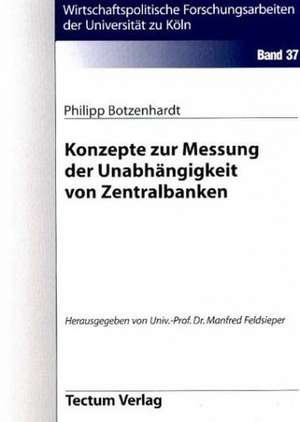 Konzepte Zur Messung Der Unabh Ngigkeit Von Zentralbanken: Untersuchungen Zum Mimischen Ausdrucksverhalten Und Zur Emotionserkennung de Philipp Botzenhardt