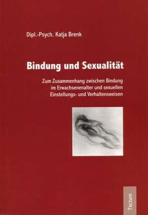 Bindung Und Sexualit T: Alle Anders - Alle Gleich de Katja Brenk