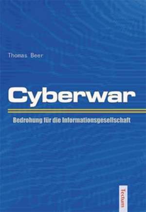 Cyberwar de Thomas Beer