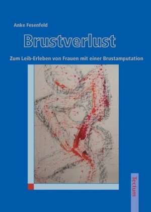 Brustverlust de Anke Fesenfeld