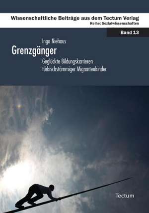 Grenzgänger de Ingo Niehaus