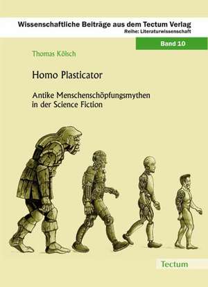 Homo Plasticator de Thomas Kölsch