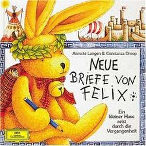 Neue Briefe von Felix. CD de Annette Langen