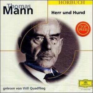 Herr und Hund. CD de Thomas Mann