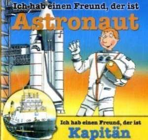 Ich hab einen Freund, der ist Astronaut / Kapitän de Ralf Butschkow