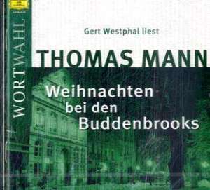 Weihnachten bei den Buddenbrooks de Thomas Mann