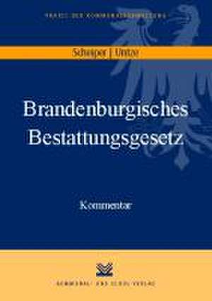 Brandenburgisches Bestattungsgesetz de Brigitte Scheiper