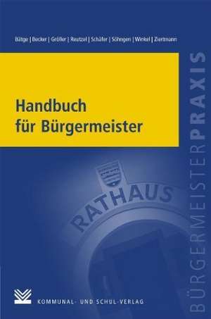 Handbuch für Bürgermeister de Frank Bätge