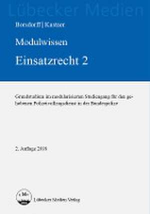 Modulwissen Einsatzrecht 2 de Anke Borsdorff