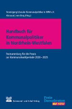 Handbuch für Kommunalpolitiker in Nordrhein-Westfalen de Kai Abruszat