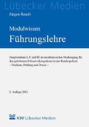 MODULWISSEN Führungslehre de Jürgen Rauch