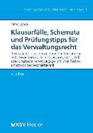 Klausurfälle, Schemata und Prüfungstipps für das Verwaltungsrecht de Thomas Palm