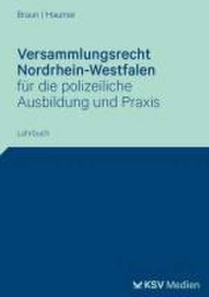 Versammlungsrecht Nordrhein-Westfalen de Frank Braun