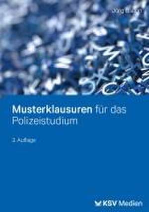 Musterklausuren für das Polizeistudium de Jörg Bialon