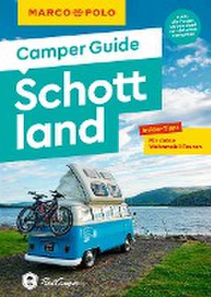 MARCO POLO Camper Guide Schottland de Martin Müller