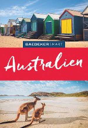 Baedeker SMART Reiseführer Australien de Hilke Maunder