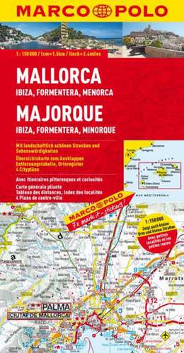 MARCO POLO Spanien 09. Mallorca, Ibiza, Formentera, Menorca 1 : 150 000 Regionalkarte