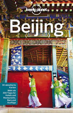 Mccrohan, D: Lonely Planet Reiseführer Beijing