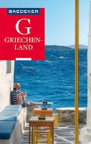 Baedeker Reiseführer Griechenland de Klaus Bötig