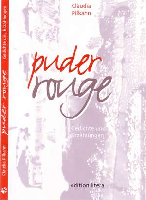 Puder-Rouge de Claudia Pilkahn