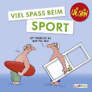 Viel Spaß beim Sport de Uli Stein