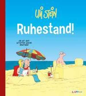 Uli Stein Cartoon-Geschenke: Ruhestand de Uli Stein