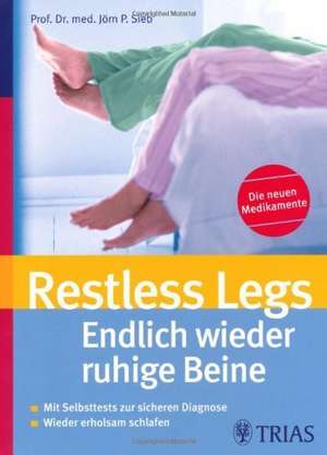 Restless Legs - Endlich wieder ruhige Beine