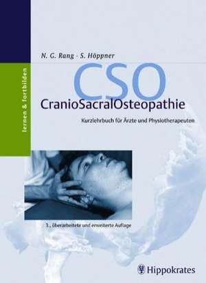 CSO. CranioSacralOsteopathie de Norbert G. Rang