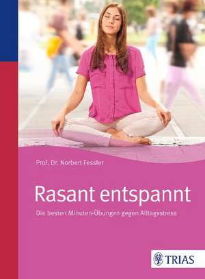 Rasant entspannt de Norbert Fessler