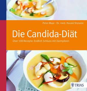 Die Candida-Diät de Peter Mayr