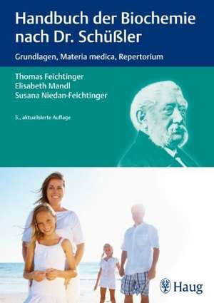 Handbuch der Biochemie nach Dr. Schüßler de Thomas Feichtinger