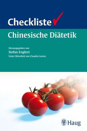 Checkliste Chinesische Diätetik de Stefan Englert