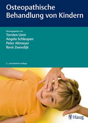 Osteopathische Behandlung von Kindern de Torsten Liem