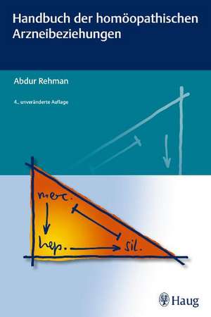 Handbuch der homöopathischen Arzneibeziehungen de Abdur Rehman