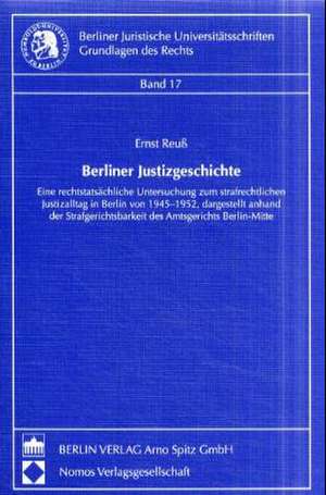 Berliner Justizgeschichte de Ernst Reuss