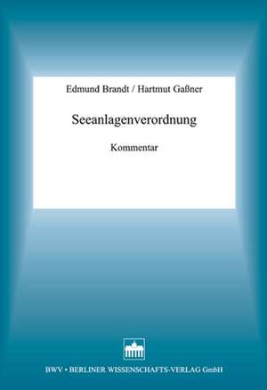 Seeanlgenverordnung de Edmund Brandt