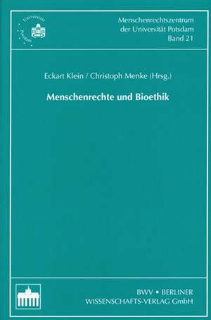 Menschenrechte und Bioethik de Eckart Klein