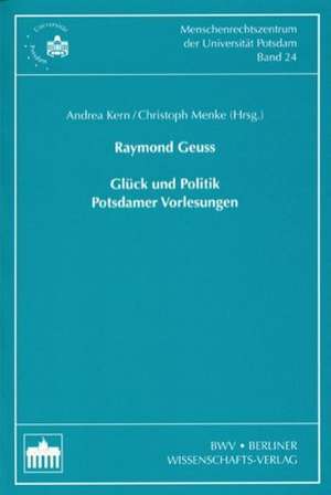 Glück und Politik de Raymond Geuss