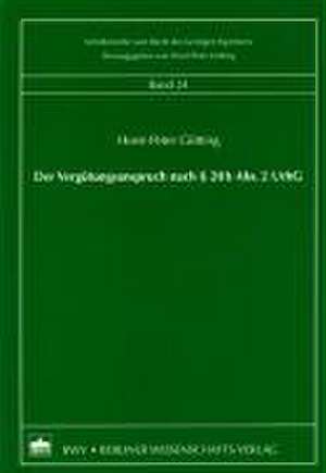 Der Vergütungsanspruch nach § 20b Abs. 2 UrhG de Horst P Götting