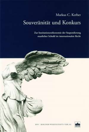 Souveränität und Konkurs de Markus C. Kerber