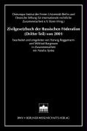 Zivilgesetzbuch der Russischen Föderation. Dritter Teil von 2001