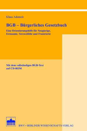 BGB - Bürgerliches Gesetzbuch mit CD de Klaus Adomeit