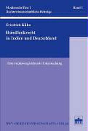 Rundfunkrecht in Indien und Deutschland de Friedrich Kühn