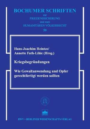 Kriegsbegründungen de Hans-Joachim Heintze