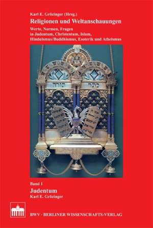 Religionen und Weltanschauungen 1. Judentum de Karl E. Grözinger